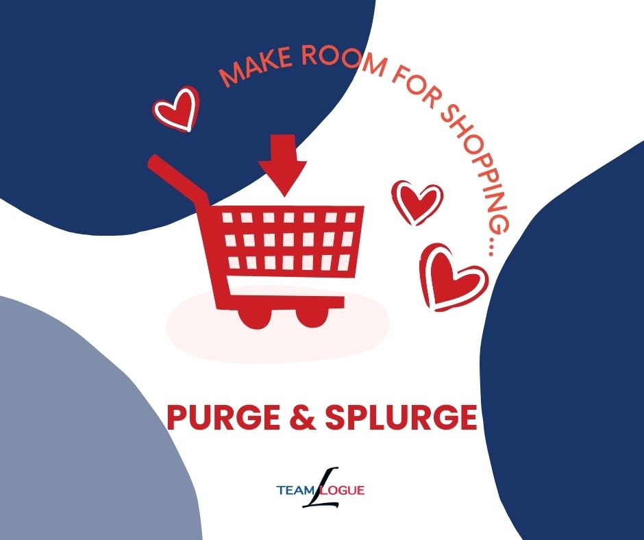 Purge & Splurge
